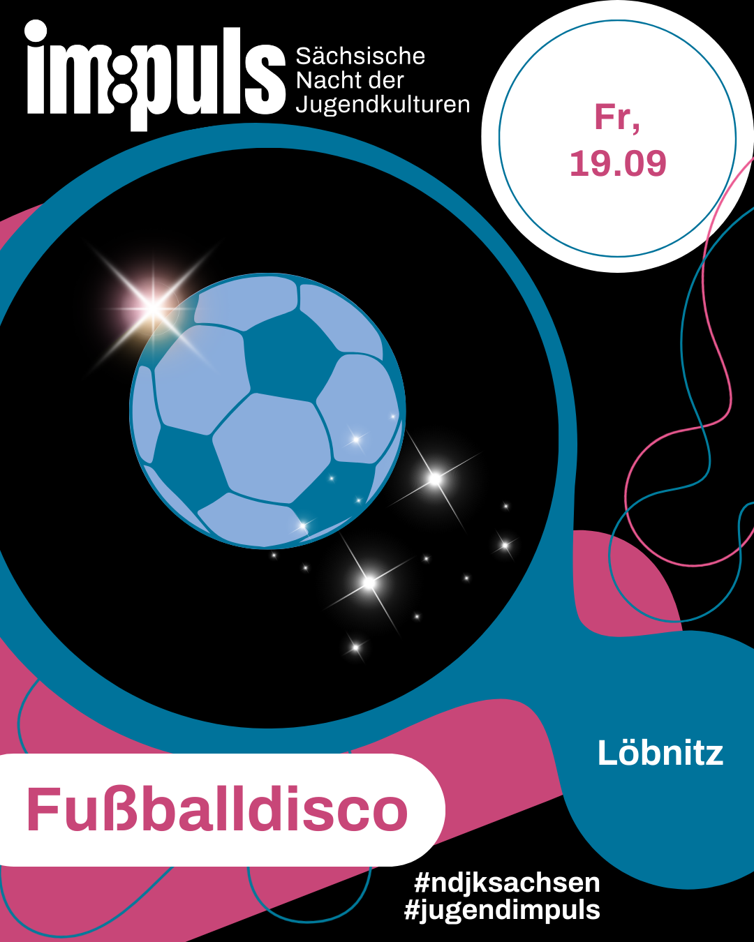 Fußballdisco in Löbnitz 🎶⚽ Sächsische Nacht der Jugendkulturen